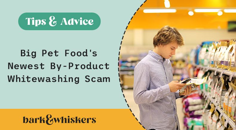 pet food by-product whitewashing scam